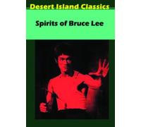 Spirits of Bruce Lee