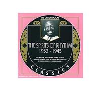 Spirits of Rhythm - Classics 1933-1945