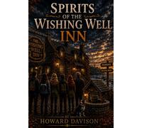 Spirits of the Wishing Well Inn