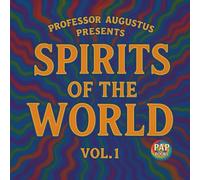 Spirits of the World Vol. 1: An Introduction to Global Spirit Lore
