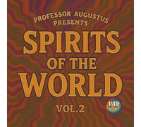 Spirits of the World Vol. 2: An Introduction to Global Spirit Lore