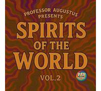 Spirits of the World Vol. 2: An Introduction to Global Spirit Lore (Second Edition)