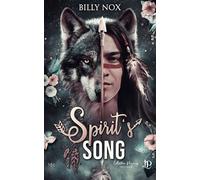 Spirit's song - Billy Nox - Juno Publishing - broché - Récit