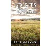 Spirits Speak