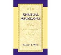 Spiritual Abundance by Thomas Nelson Robert L. Wise (Auteur)