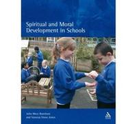 SPIRITUAL AND MORAL DEVELOPMENT IN SCHOOLS John West-Burnham, Vanessa Huws Jones (Auteur)