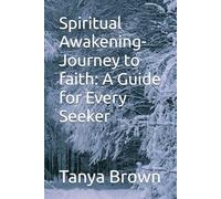 Spiritual Awakening- Journey to faith: A Guide for Every Seeker