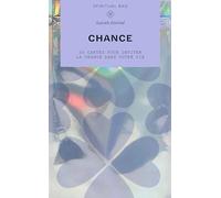 Spiritual Bag - Chance: 30 cartes pour inviter la chance dans votre vie