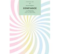 Spiritual bag - Confiance: 30 messages pour cheminer vers ta destinée