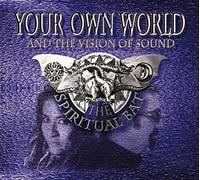 Spiritual Bat - Your Own World