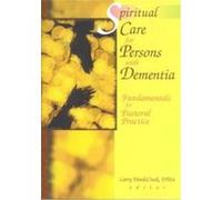Spiritual Care for Persons With Dementia