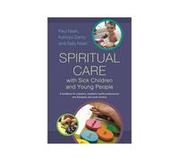 Spiritual Care With Sick Children And Young People