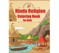 Spiritual Coloring Book for Kids Hindu Gods & Temples: Explore Hindu Culture Through Fun and Creative Coloring