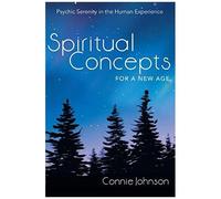 Spiritual Concepts For A New Age
