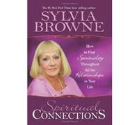 Spiritual Connections Sylvia Browne (Auteur)