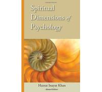 Spiritual Dimensions of Psychology by Khan, Hazrat Inayat (2012) Paperback