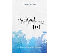 Spiritual Direction 101