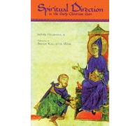 Spiritual Direction In The Early Christian East