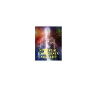Spiritual Energies In Daily Life