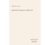 Spiritual Energies in Daily Life
