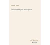 Spiritual Energies in Daily Life