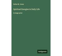 Spiritual Energies in Daily Life: in large print