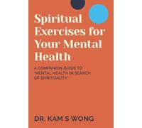 Spiritual Exercises for Your Mental Health