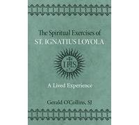 Spiritual Exercises Of St. Ignatius Of Loyola