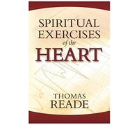 Spiritual Exercises Of The Heart