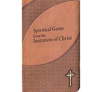 Spiritual Gems From The Imitation Of Christ