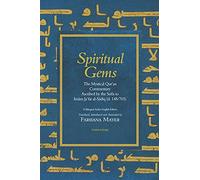 Spiritual Gems: The Mystical Qur'an Commentary Ascribed to Ja'far Al-sadiq as Contained in Sulami's Haqa'iq al-Tafsir from the text of Paul Nwyia