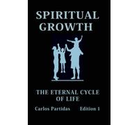 Spiritual Growth: The Eternal Cycle Of Life