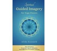 Spiritual Guided Imagery For Yoga Classes
