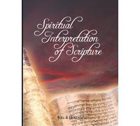 Spiritual Interpretation Of Scripture