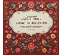 Spiritual Jazz 18 : Behind The Iron Curtain Part 2