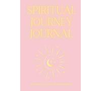 Spiritual Journey Journal ✨Divine Mother Goddess Edition✨: Six Months of Deep Transformation