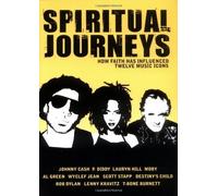 Spiritual Journeys: How Faith Has Influenced 12 Music Icons by Various (2003-07-01)
