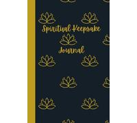 Spiritual Keepsake Journal: Organize Your Thoughts and Write Down Your Prayers Guided Prompts, Inspirational Quotes and Bible Verses