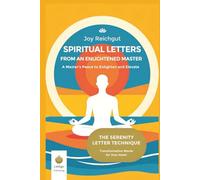 Spiritual Letters from an Enlightened Master: A Master’s Peace to Enlighten and Elevate