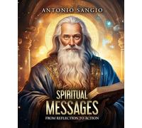 Spiritual Messages: From Reflection to Action