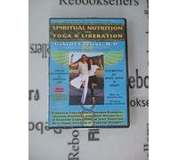 Spiritual Nutrition for Yoga & Liberation