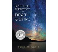 Spiritual Perspectives on Death and Dying