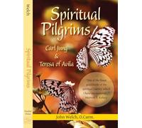 Spiritual Pilgrims: Carl Jung and Teresa of Avila