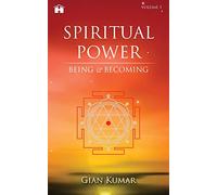 Spiritual Power: Being & Becoming