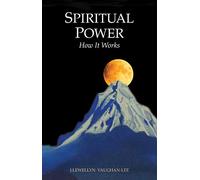 Spiritual Power: How It Works