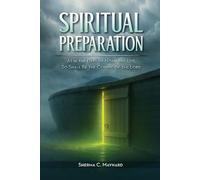 SPIRITUAL PREPARATION: As it was in the days of Noah and Lot, so shall be the coming of the Lord