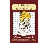 Spiritual Seek & Find Word Search Puzzle Book: Word Searches with Easy to Read Print about God, Prayers, The Bible, and More | 6x9 inches, 110 pages | ... Gift for Vacations, Holidays, and Free Times
