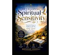 SPIRITUAL SENSITIVITY: Stepping into a higher realm of spiritual awareness.