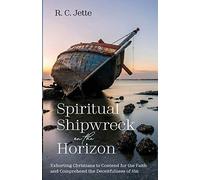 Spiritual Shipwreck On The Horizon