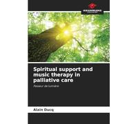 Spiritual support and music therapy in palliative care